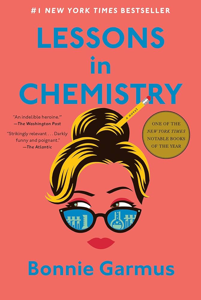 Book jacket for Lessons in Chemistry written by Bonnie Garmus